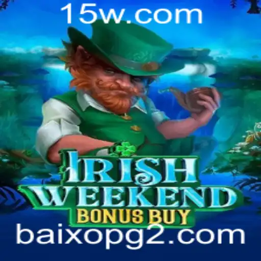 Descubra o IrishWeekendBonusBuy: A Fantástica Jornada do Jogo de Azar