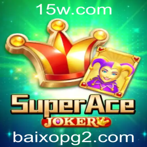 Explorando o Universo de SuperAceJoker: Um Guia Completo